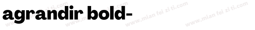 agrandir bold字体转换